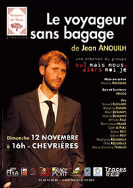 affiche du spectacle : Le voyageur sans bagage de Jean Anouilh par le Groupe Oui mais nous, alors moi je.